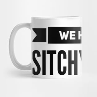 We have a SITCHYATION, We have a Situation. Mug